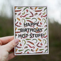 Happy Birthday Hot Stuff Greetings Card image 0