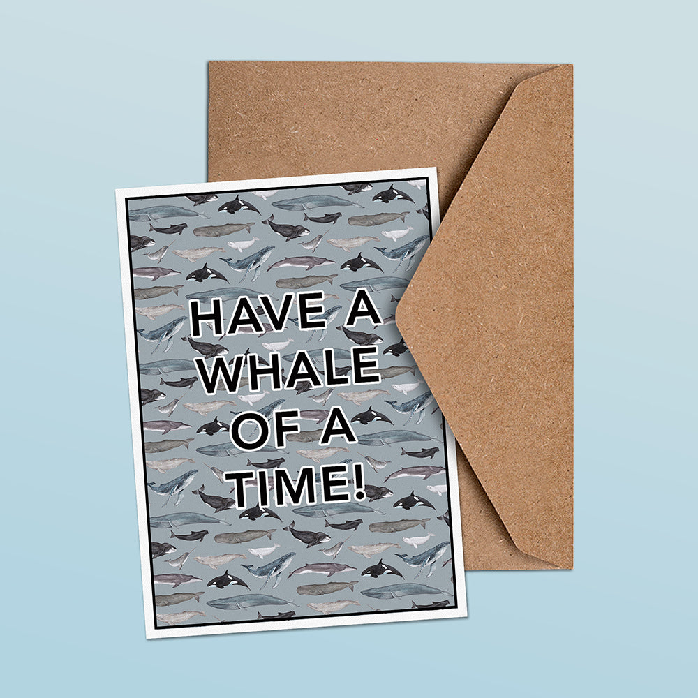 Have a Whale of a Time Greetings Card